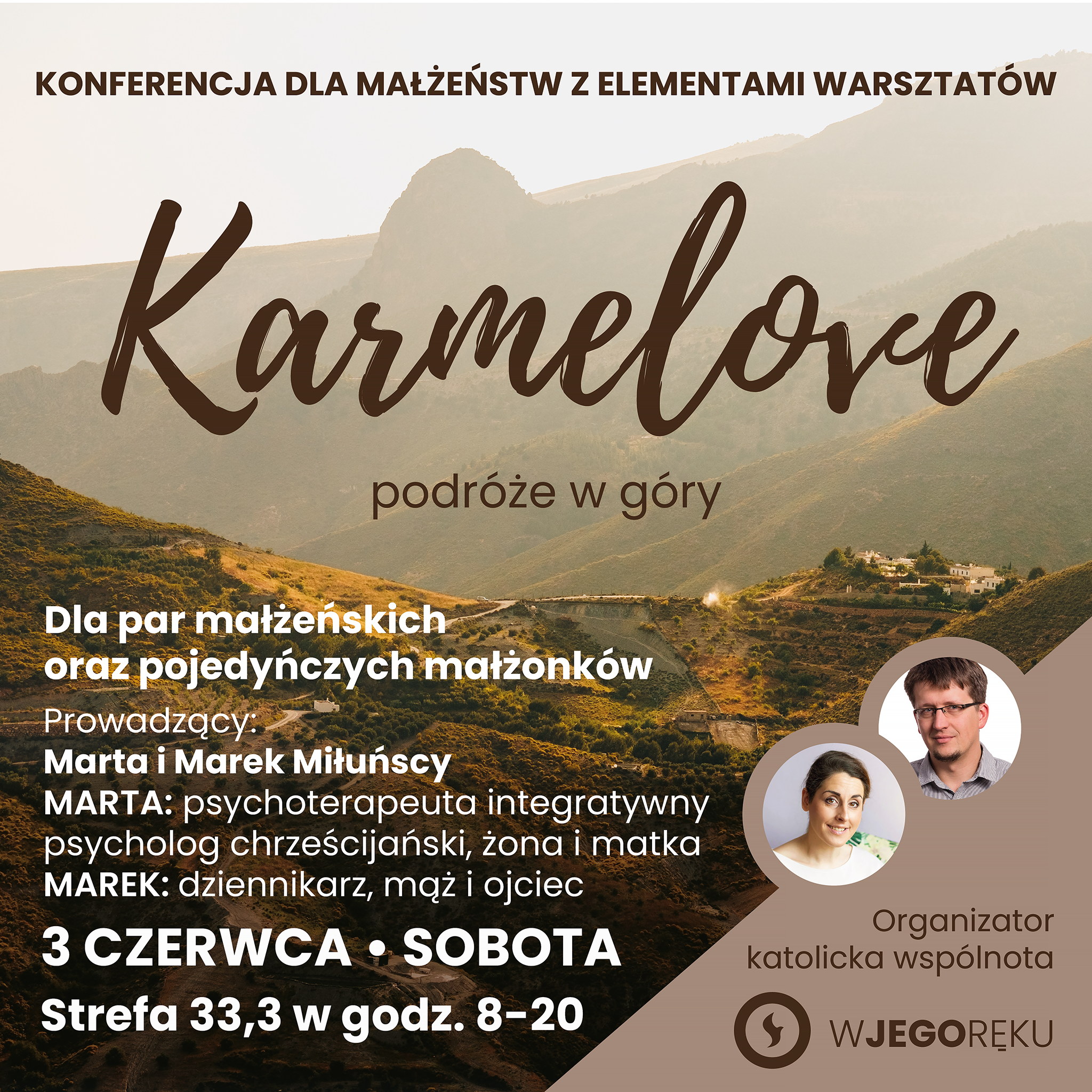 Konferencja dla małżeństw, warsztaty małżeńskie, Marta Miłuńska, Marek Miłuński, góra Karmel