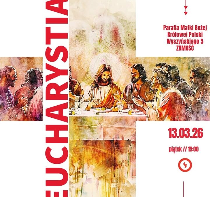 🙏 Przyjdź na Eucharystię, aby powierzyć Jezusowi …