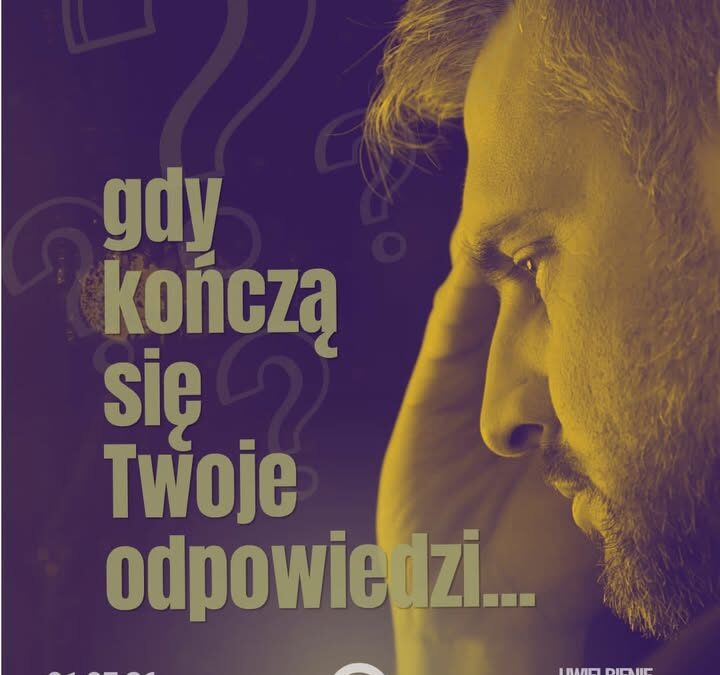 ❓ …gdy kończą się Twoje odpowiedzi❓

Ciężko czasem…