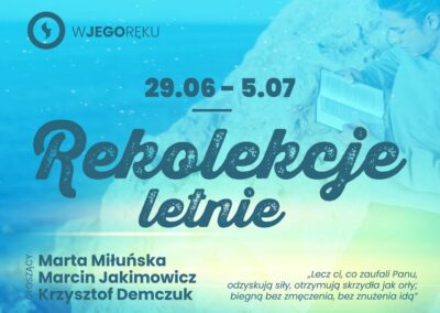 🌿 Startują zapisy na REKOLEKCJE LETNIE! 🌿 Przed Tobą szansa na naprawdę wspaniale przeżyty czas �