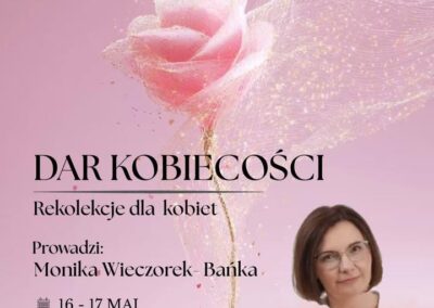 A TY❓Czy już się zapisałaś❓ To ostatni dzwonek 🤩 🌸 Rekolekcje dla kobiet: DAR KOBIECOŚCI 🌸 Czym