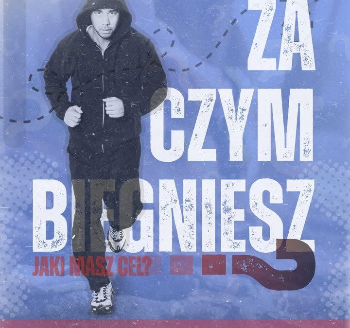 🏃‍♂️ ZA CZYM BIEGNIESZ?